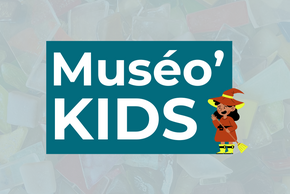 Muséo'Kids